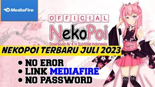 Update Terbaru Nekopoi Terbaru Juli 2023 No Pword Neko Apk