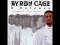 Byron Cage & Purpose-Transparent