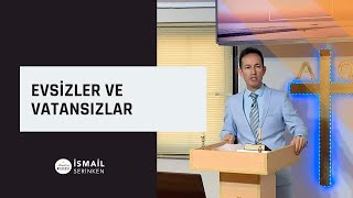 Evsizler ve Vatansızlar - İsmail Serinken