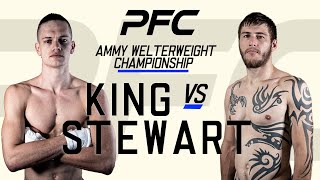 Road to PFC 19 | King vs Stewart