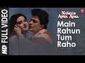 Main Rahun Tum Raho - Full Video Song | Naseeb Apna Apna | Asha Bhosle,Mohd Aziz |Rishi Kapoor,Farha