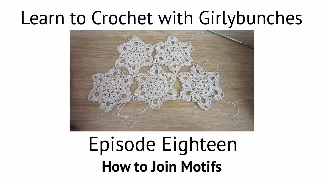 Learn to Crochet with Girlybunches - Episode 18 How to Join Crochet ...