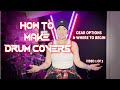 How To Create Drum Covers | Gear You Need To Start Making Videos For YouTube & Social Media