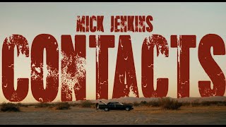 Watch Mick Jenkins Contacts video