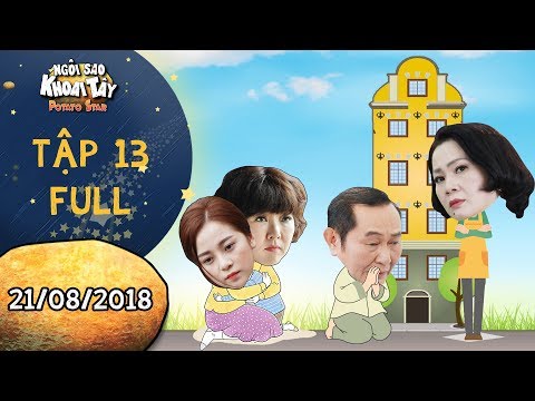 Ngôi sao khoai tây | tập 13 full: Anh Tuấn năn nỉ Hoàng Trinh để được cưu mang mẹ con Tam Triều Dâng