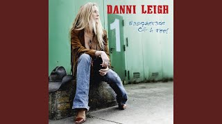 Watch Danni Leigh Was It Worth It To You video