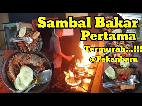 Sambal Bakar Magobil Reborn || Pertama,Terenak & Termurah Street Food @Pekanbaru