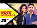 Note Muqabla (Official Video) | Goldy Desi Crew ft Gurlej Akhtar | Sara Gurpal | Latest Songs 2018
