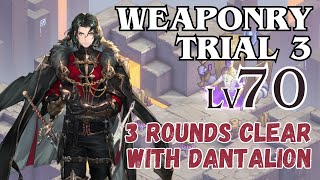 Weapon Trial 3 Lvl 70 - Dantalion 3 Rounds Clear Sword Of Convallaria
