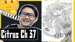 Thoughts on Citrus Chapter 37 l An Unexpected Appearance l Discussion