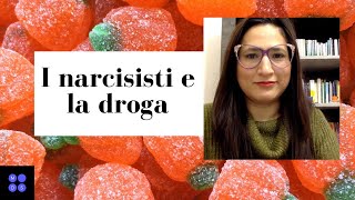 😈 I narcisisti e la droga 😈