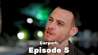Palpitacion Chapter 5 - Carpıntı Bolum 5 - New Episode Ysis Brief Summary