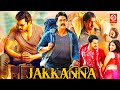 Jakkanna || Superhit South Blockbuster Hindi Dubbed Action Movie || Sunil and Mannara Chopra