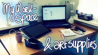 Workspace and Art materials!