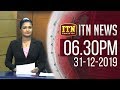 ITN News 6.30 PM 31-12-2019