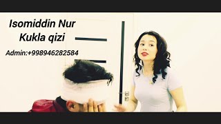 Isomiddin Nur - Kukla Qizi Official Music Video