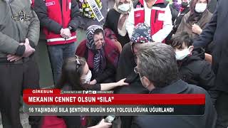 16 Yaşındaki Sıla Şentürk Bugün Son Yolculuğuna Uğurlandı