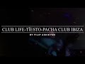 Club Life-Testo-PACHA Club Ibiza