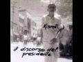 06 - Kismet - Lara mai (Dall'album "Il discorso del presidente" - 2003)