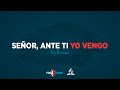 Señor ante Ti yo vengo - DVD JA "Somos tus manos"