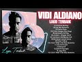 Top Hits Terbaik Vidi Aldiano || Vidi Aldiano Lagu Terbaru 2021||Vidi Aldiano Full Album Tanpa Iklan