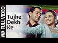 Full Video: Tujhe Dekh Ke | Badal | Bobby Deol | Rani Mukherjee |  Udit Narayan, Jaspinder Narula