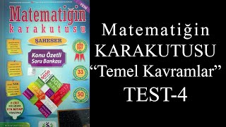 Matematiğin Kara Kutusu Temel Kavramlar - TEST 4
