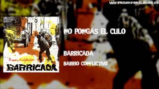 Watch Barricada No Pongas El Culo video