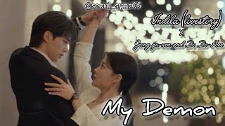 My Demon .....Fmv Indilalovestory X Jeong Gu-Won And Dodo-Hee ..World5