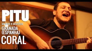 PITU - Coral (ao vivo - acústico)
