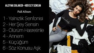 Aleyna Solaker - Her Şey Sensin ( Album)