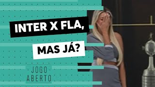 Zoeira Jogo Aberto Renata Fan Se Desespera Com Sorteio Da Libertadores Inter Pega O Flamengo