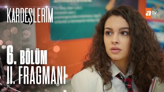 Kardeşlerim 6. Bölüm 2. Fragmanı