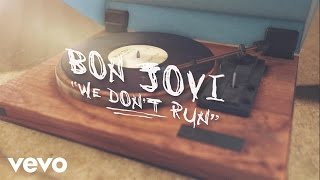 Bon Jovi - We Dont Run