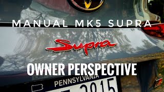 The Manual Mk5 Supra Experience - Joses Ownership Perspective Part 2