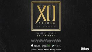 Watch Xo Stereo Hatchet video