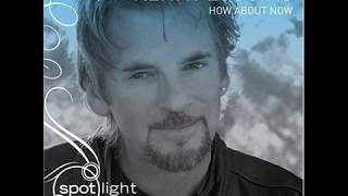 Watch Kenny Loggins How About Now video