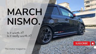 Nissan March Nismo At A Glance. Should You Buy?