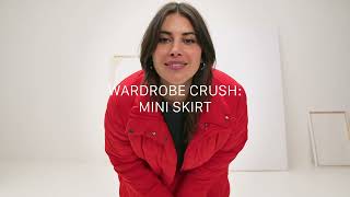Wardrobe Crush The Mini Skirt