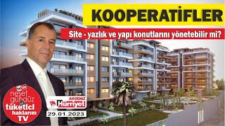 Kooperati̇fler Si̇te Yönetebi̇li̇r Mi̇?