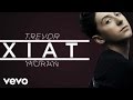 Trevi Moran - Xiat (Lyric Video)