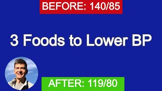 3 Foods to Lower Blood Pressure