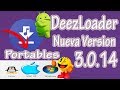 Deezloader 3.0.14 PC Descargar música 320kbps en Windows, Linux y Mac | PacmanDroidXD