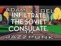 Adam Joel infiltrate Jazzpunk