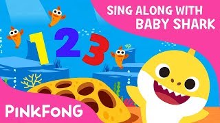 Shark 123 Baby Shark Number Song Sing Along With Baby Shark Pinkfong Songs For Children