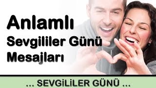 Anlamlı Sevgililer Günü Mesajları