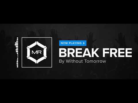 Break Free Video