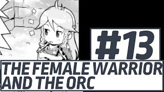 The Female Warrior And The Orc - 13