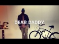 view Dear Daddy