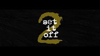 SET IT OFF 2 Trailer (2018) SET IT OFF 2 Trailer (2018)